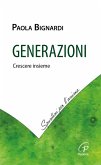 Generazioni. Crescere insieme