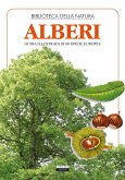 Alberi. Guida illustrata di 80 specie europee Alberi. Guida illustrata di 80 specie europee