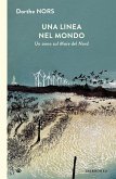 Una linea nel mondo. Un anno sul Mare del Nord
