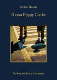 Il caso Poppy Clarke Il caso Poppy Clarke