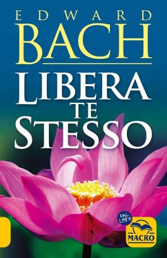Libera te stesso - Bach, Edward