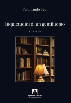 Inquietudini di un gentiluomo - Fedi, Ferdinando