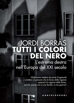 Cover Tutti i colori del nero. L'estrema destra nell'Europa del XXI secolo