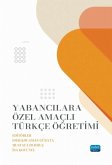 Yabancilara Özel Amacli Türkce Ögretimi