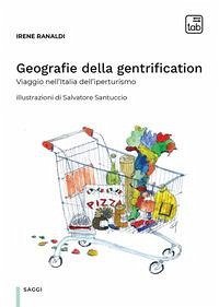 Cover Geografie della gentrification. Viaggio nell'Italia dell'iperturismo