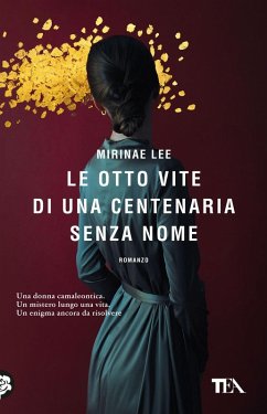 Cover Le otto vite di una centenaria senza nome