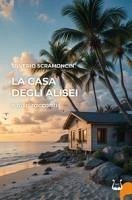 La casa degli alisei e altri racconti Cover La casa degli alisei e altri racconti
