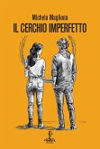 Il cerchio imperfetto Il cerchio imperfetto