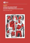 Left. Crisis and challenges of the European left (end of Twentieth century-2020s) Left. Crisis and challenges of the European left (end of Twentieth century-2020s)