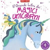 Cover Il grande libro dei magici unicorni