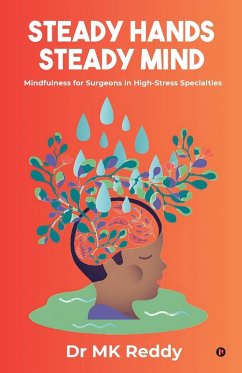 Steady Hands Steady Mind - Mk Reddy