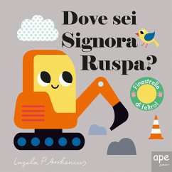 Dove sei, signora Ruspa? - Arrhenius, Ingela P.