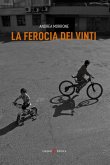La ferocia dei vinti