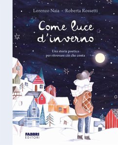 Come luce d'inverno - Naia, Lorenzo