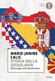 Storia della Jugoslavia. Dalle origini alla dissoluzione Storia della Jugoslavia. Dalle origini alla dissoluzione