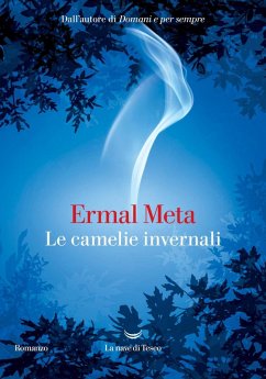Le camelie invernali - Meta, Ermal