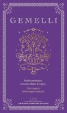 Guida astrologica al segno dei Gemelli Guida astrologica al segno dei Gemelli