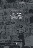 Il libro napoletano dei morti Il libro napoletano dei morti
