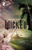 Wicked. Vita e opere della perfida strega dell'Ovest Wicked. Vita e opere della perfida strega dell'Ovest