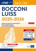 EdiTEST. Bocconi, Luiss. Teoria & test. Teoria ed esercizi commentati per la preparazione ai test di ammissione