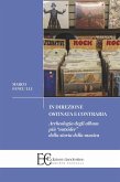 In direzione ostinata e contraria. Archeologia degli album più 'outsider' della storia della musica