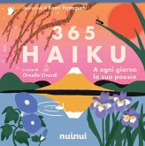 365 haiku. A ogni giorno la sua poesia 365 haiku. A ogni giorno la sua poesia