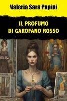 Cover Il profumo di garofano rosso