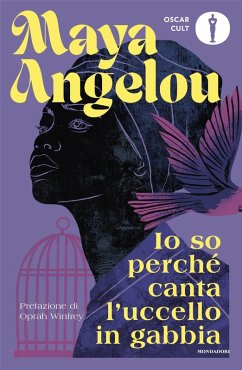 Io so perché canta l'uccello in gabbia - Angelou, Maya Io so perché canta l'uccello in gabbia - Angelou, Maya
