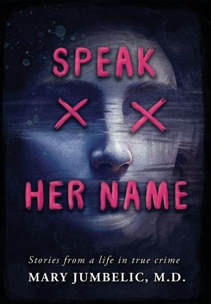 Speak Her Name