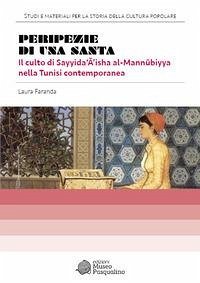 Cover Peripezie di una santa. Il culto di Sayyida'¿'isha al-m