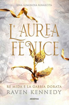Cover L' aurea fenice. Re Mida e la gabbia dorata