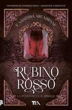 Cover La fuggiasca e il ribelle. Rubino rosso