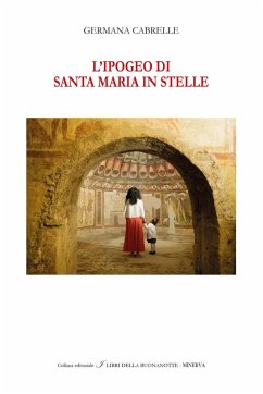 Cover L' Ipogeo di Santa Maria in Stelle. Ediz. italiana e inglese