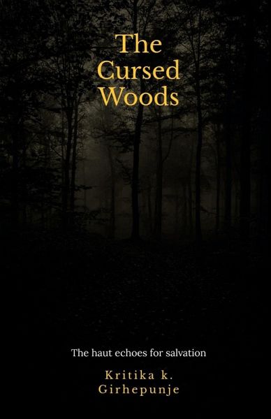The Cursed Woods The Cursed Woods