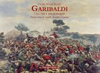 Garibaldi. Una vita a più immagini