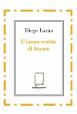 L' uomo vestito di bianco