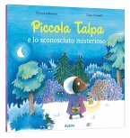 Piccola Talpa e lo sconosciuto misterioso Piccola Talpa e lo sconosciuto misterioso