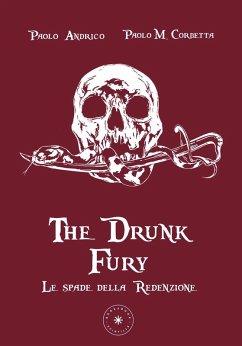 Cover Le spade della Redenzione. The drunk fury