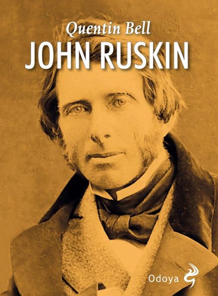 John Ruskin John Ruskin