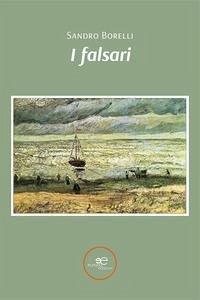I falsari - Borelli, Sandro I falsari - Borelli, Sandro