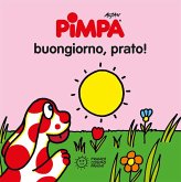 Pimpa. Buongiorno, prato! Pimpa. Buongiorno, prato!