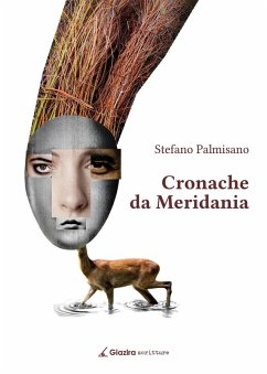 Cronache da Meridania - Palmisano, Stefano Cronache da Meridania - Palmisano, Stefano
