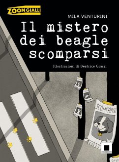 Il mistero dei beagle scomparsi - Venturini, Mila