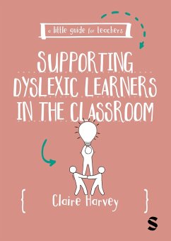 Cover A Little Guide for Teachers: Supporting Dyslexic Learners in the Classroom