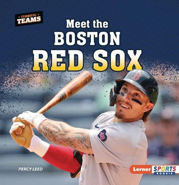 Meet the Boston Red Sox