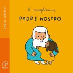 Padre nostro. Le preghierine