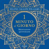 1 minuto al giorno. Meditazioni quotidiane 1 minuto al giorno. Meditazioni quotidiane