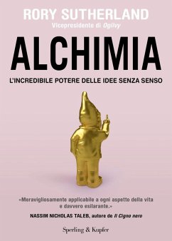 Cover Alchimia. L'incredibile potere delle idee senza senso