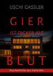 Gier ist dicker als Blut - Bild 1