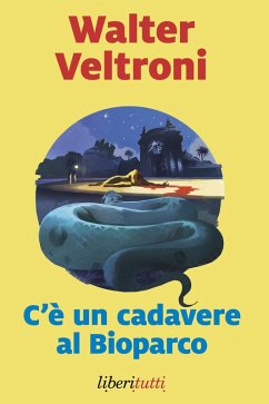 C'è un cadavere al Bioparco - Veltroni, Walter